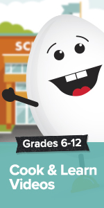 Grades 6-12: Cook & Learn Videos