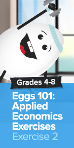 Grades 4-8: Eggs 101: Applied Economics Exercises, Exercise 2