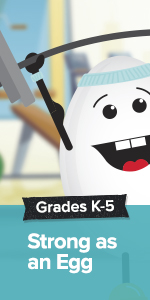 Grades K-5: Strong as an Egg