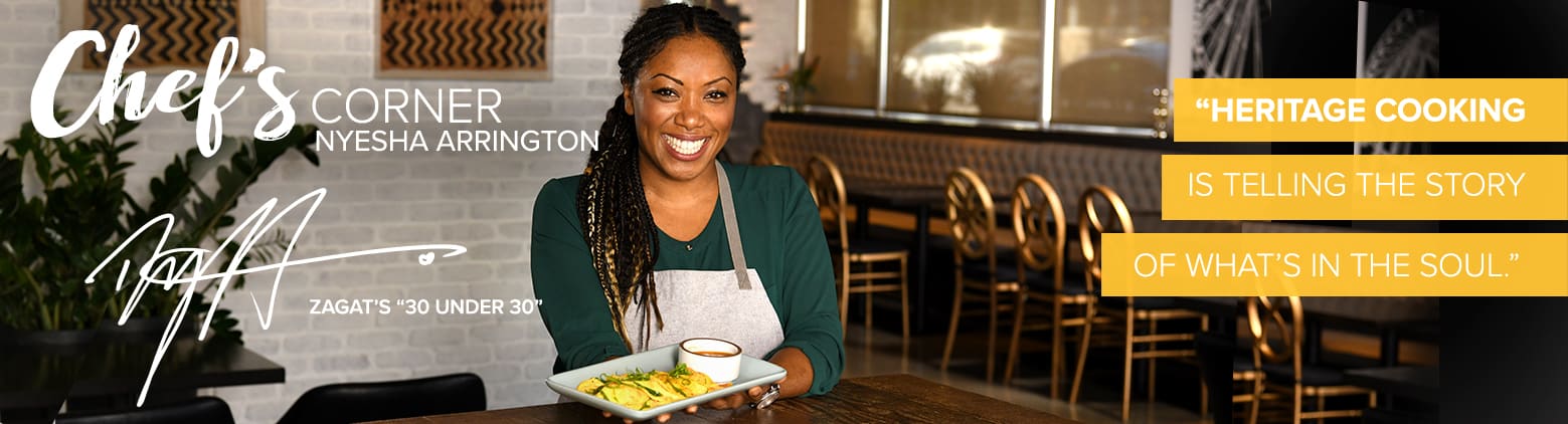 Chef's Corner: Nyesha Arrington